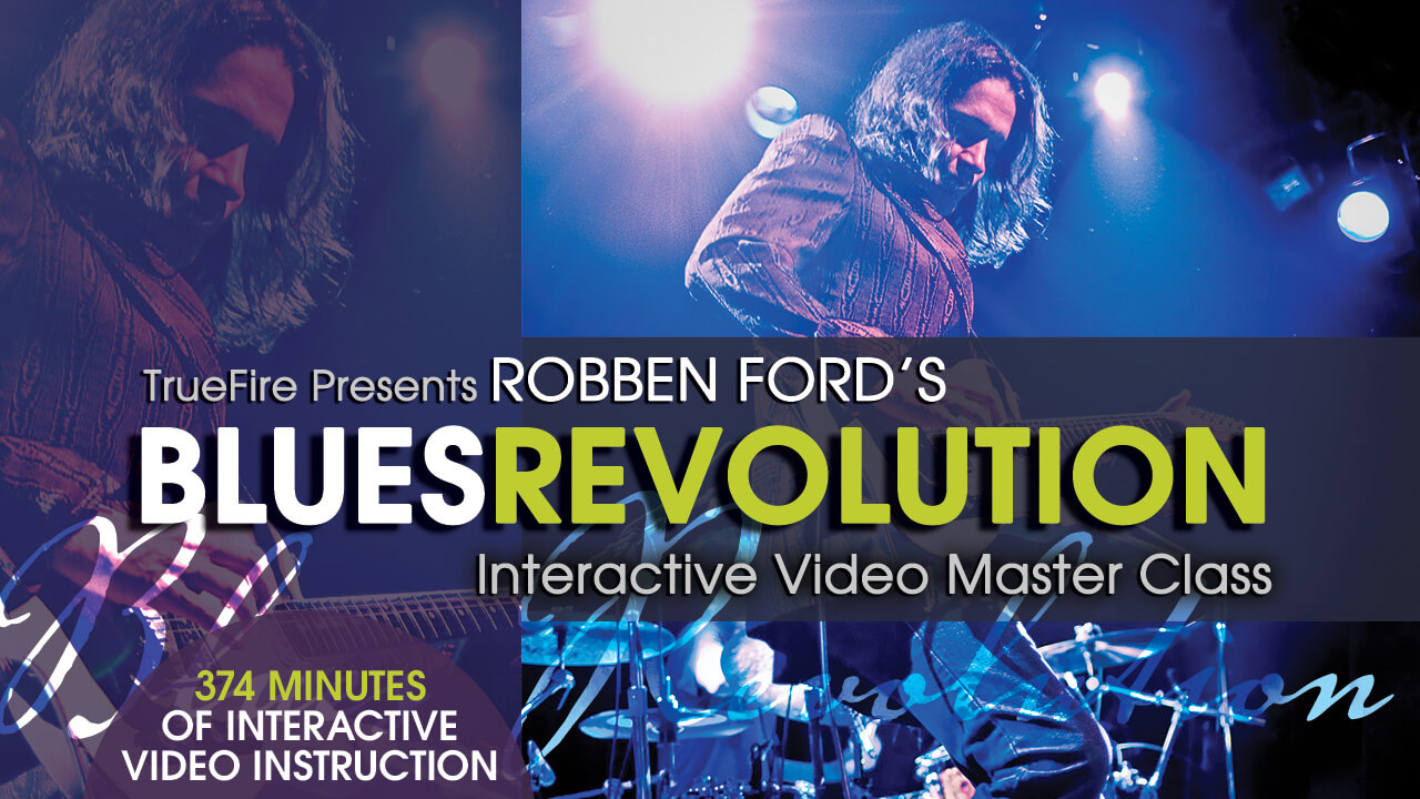 Truefire - Robben Ford's Blues Revolution (2012)1