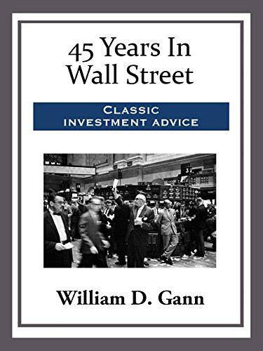 W.D.Gann – 45 Years In Wall Street1