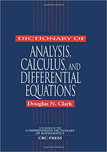 Douglas N.Clark - Dictionary of Analysis- Calculus and Differential Equations