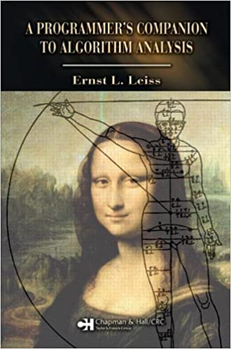 Ernst L.Leiss – A Programmer’s Companion to Algorithm Analysis