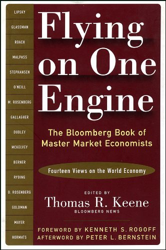 Flying on One Engine. The Bloomberg Book of Master Market Economists