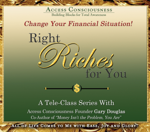 Gary M. Douglas - Right Riches for You Jul-09 Teleseries