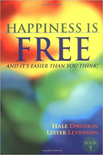 Hale Dwoskin - Happiness Is Free: And It’s Easier Than You Think