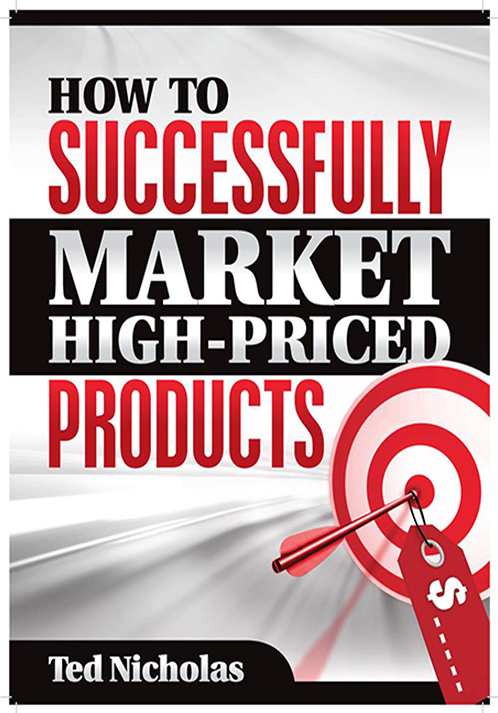 How To Successfully Market High-Priced Products