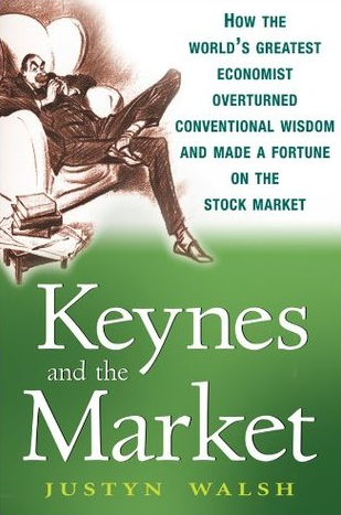 Justyn Walsh – Keynes & The Market