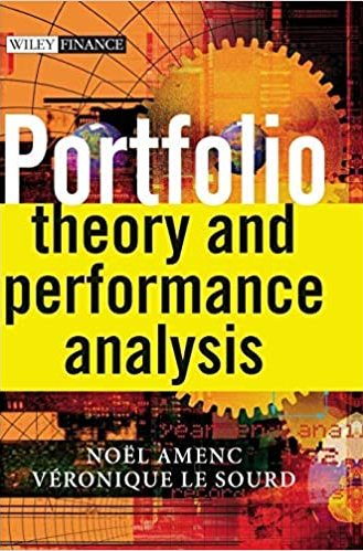 Noel Amenc – Portfolio Theory and Performance Analysis