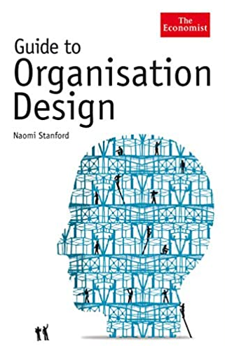 Naomi Stanford – Guide to Organisation Design