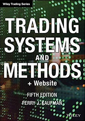 Perry J. Kaufman - Trading Systems and Methods, 5th edition