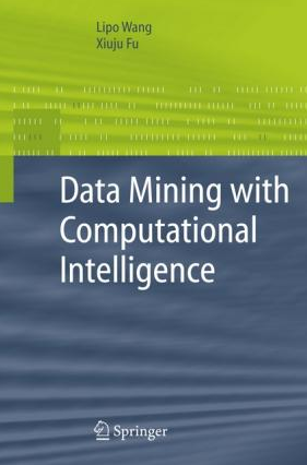 Lipo Wang – Data Mining with Computational Intelligence