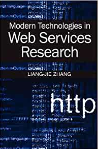 Liang-Jie Zhang - Modern Technologies in Web Services Research