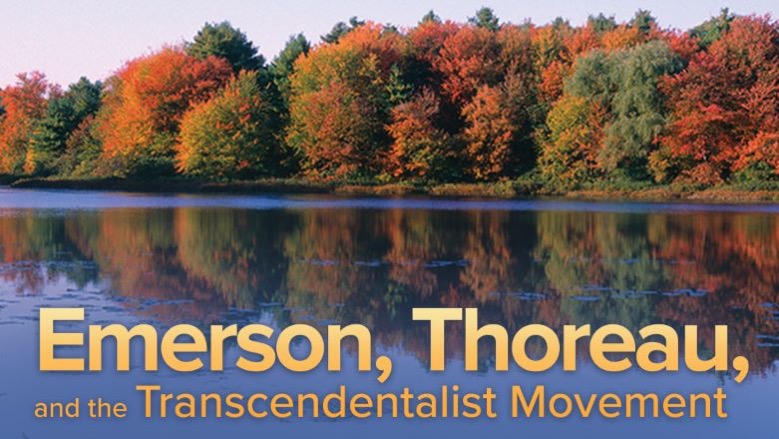 TTC - Emerson Thoreau & Transcendentalist Movement1