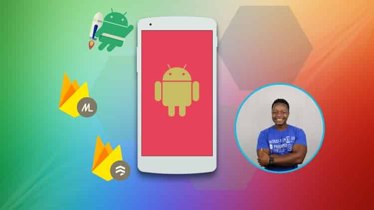 The Comprehensive 2019 Android Development Masterclass1