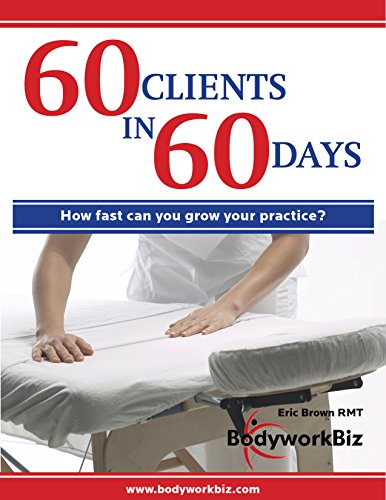 BodyWorkBiz - 60 Clients 60 Days