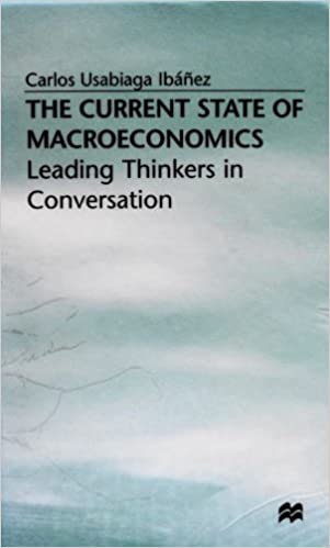 Carlos Usabiaga Ibanez - The Current State Macroeconomics