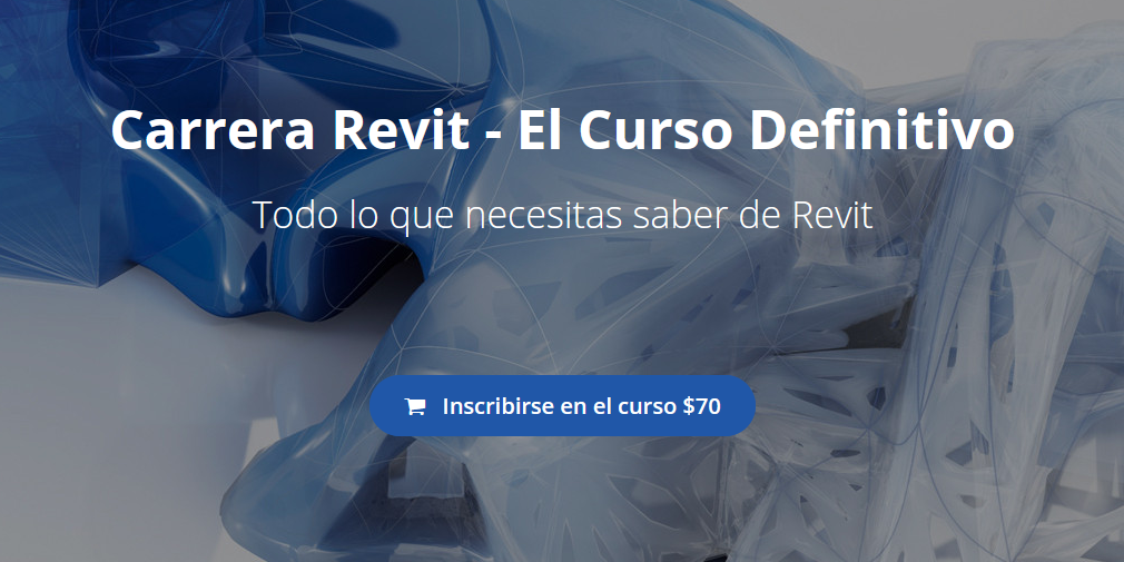 Carrera Revit - El Curso Definitivo