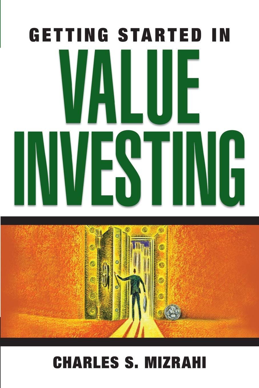 Charles S.Mizrahi - Getting Started in Value Investing