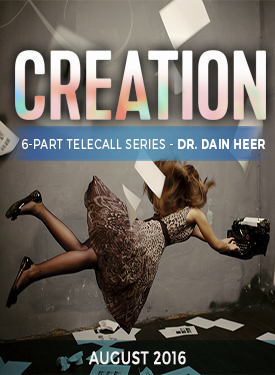 Dr. Dain Heer - Creation Aug-16 Teleseries