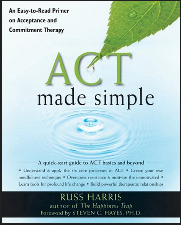 Dr. Russ Harris - ACT for Beginners 2017 (Acceptance & Commitment Therapy)