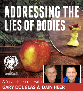 Gary M. Douglas & Dr. Dain Heer - Addressing the Lies of Bodies Teleseries