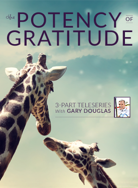 Gary M. Douglas - Potency of Gratitude Feb-16 Teleseries