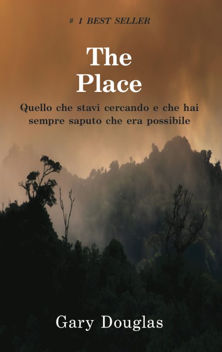 Gary M. Douglas - The Place (Italiano)