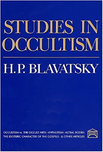 H.Blavatsky - Studies in Occultism