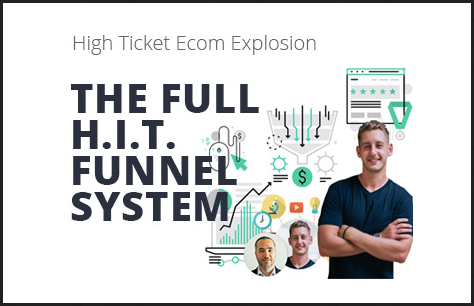 HIT Funnels Platinum - High Ticket Ecom Explosion