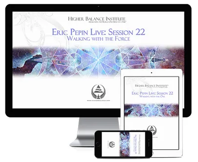 Higher Balance Institute - Eric Pepin Live: Session 22, Walking with the Force