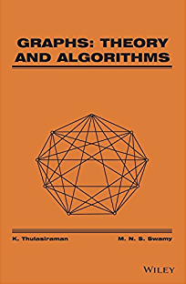 K. Thulasirman, M.N.S. Swamy – Graphs. Theory and Algorithms