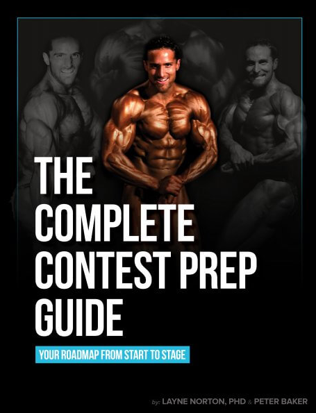 Layne Norton - "The Complete Contest Prep Guide"