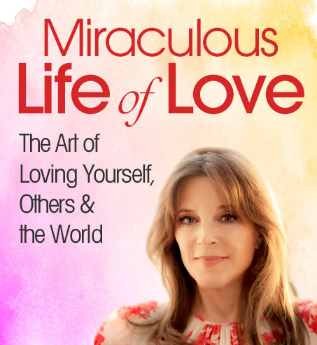 Marianne Williamson - Miraculous Life of Love