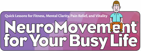 NeuroMovement® and Your Busy Life Online Program - Anat Baniel