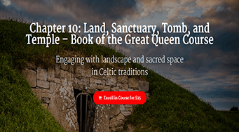 Morpheus Ravenna - Chapter 10: Land, Sanctuary, Tomb, and Temple – Book of the Great Queen Course