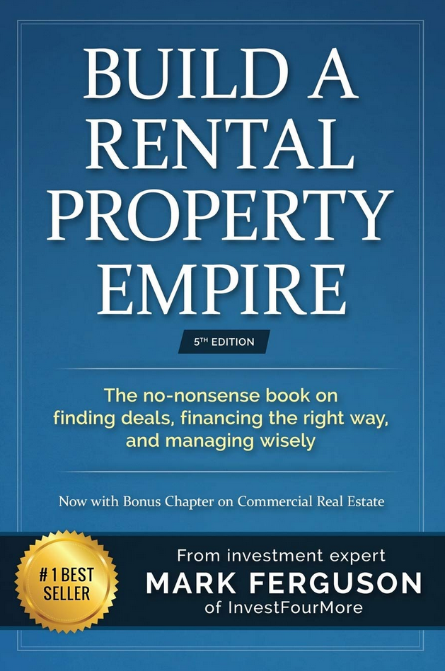 Mark Ferguson - Build a Rental Property Empire