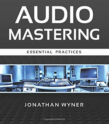 Marc-Dieter Einstmann, Jonathan Wyner - Audio Mastering Techniques