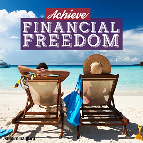 Subliminal Guru - Achieve Financial Freedom - Writing Your Life by Riggio GB1