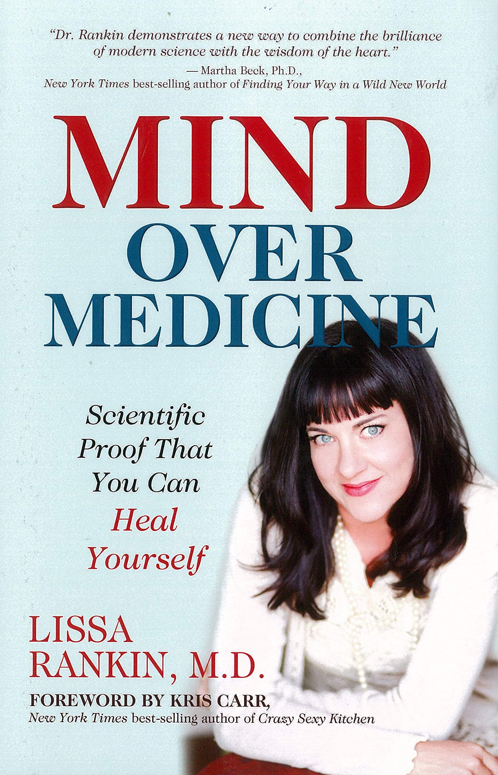 Ussa Rankin – Mind Over Medicine Scientific Proof That You Can Heal Yourself1