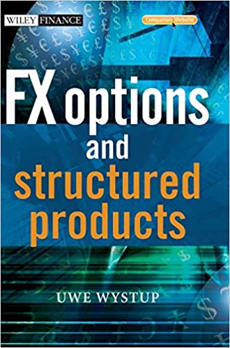 Uwe Wystup – FX Options & Structured Products1