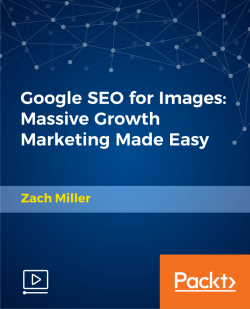 Zach Miller - Google SEO for Images Massive Growth Marketing Made Easy1