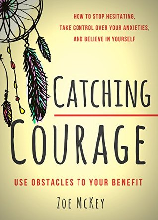 Zoe McKey – Catching Courage1