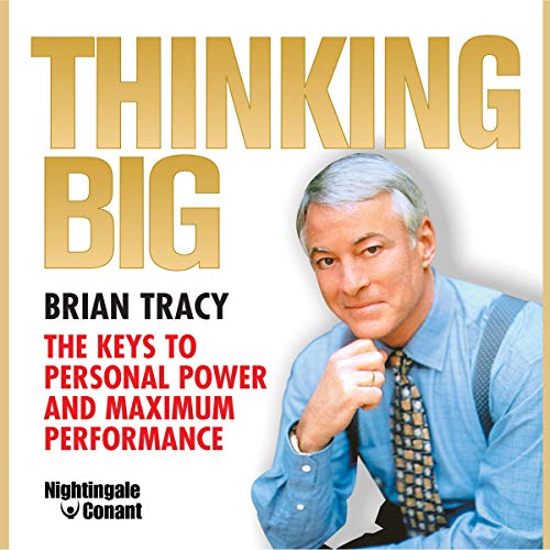 Brian Tracy - Thinking Big