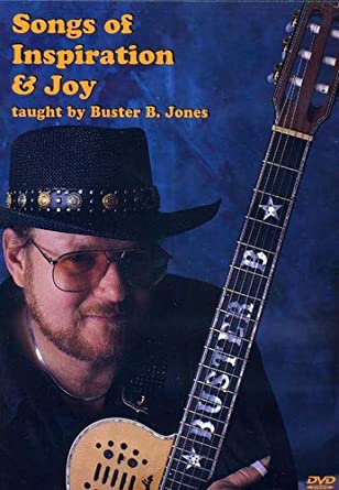 Buster B. Jones - Songs of Inspiration & Joy