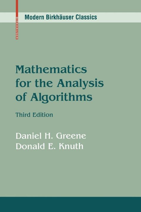 Daniel Greene, Donald Knuth - Mathematics for the Analysis of Algorithms