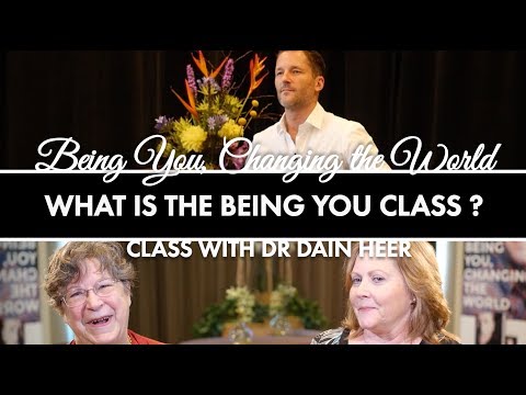 Dr. Dain Heer - Being You Changing the World 03-Jul-20 Repeat Price