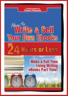 Frederic Patenaude - How to Write and Sell Your ebooks