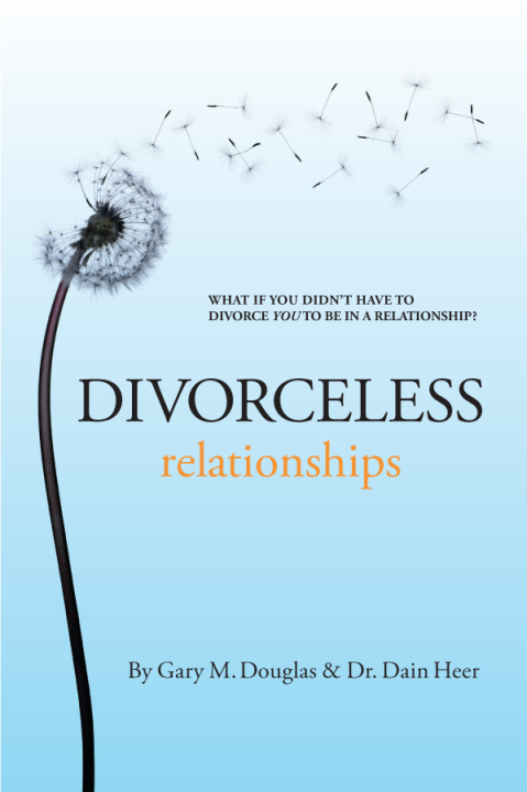 Gary M. Douglas - Divorceless Relationships