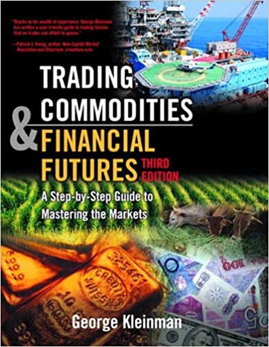 George Kleinman - Trading Commodities and Financial Futures