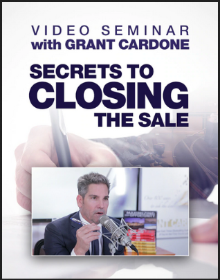 Grant Cardone - Secrets To Closing The Sale 2021