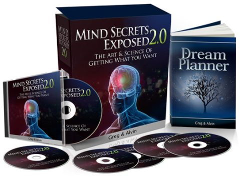 Greg & Alvin - Mind Secrets Exposed 2.0: The Art and Sience of Getting What You Want