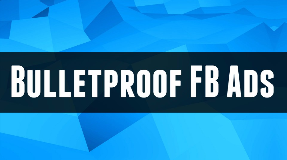 Justin Brooke - Bulletproof Facebook Ads